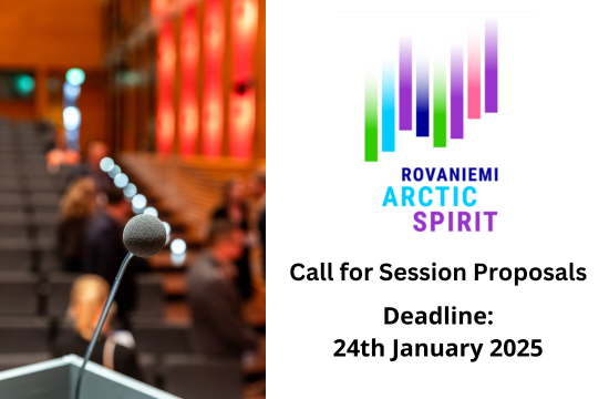 Image of a conference room with a microphone in the foreground and blurred audience in the background. Text on the right reads: Rovaniemi Arctic Spirit. Call for Session Proposals. Deadline: 24th January 2025.